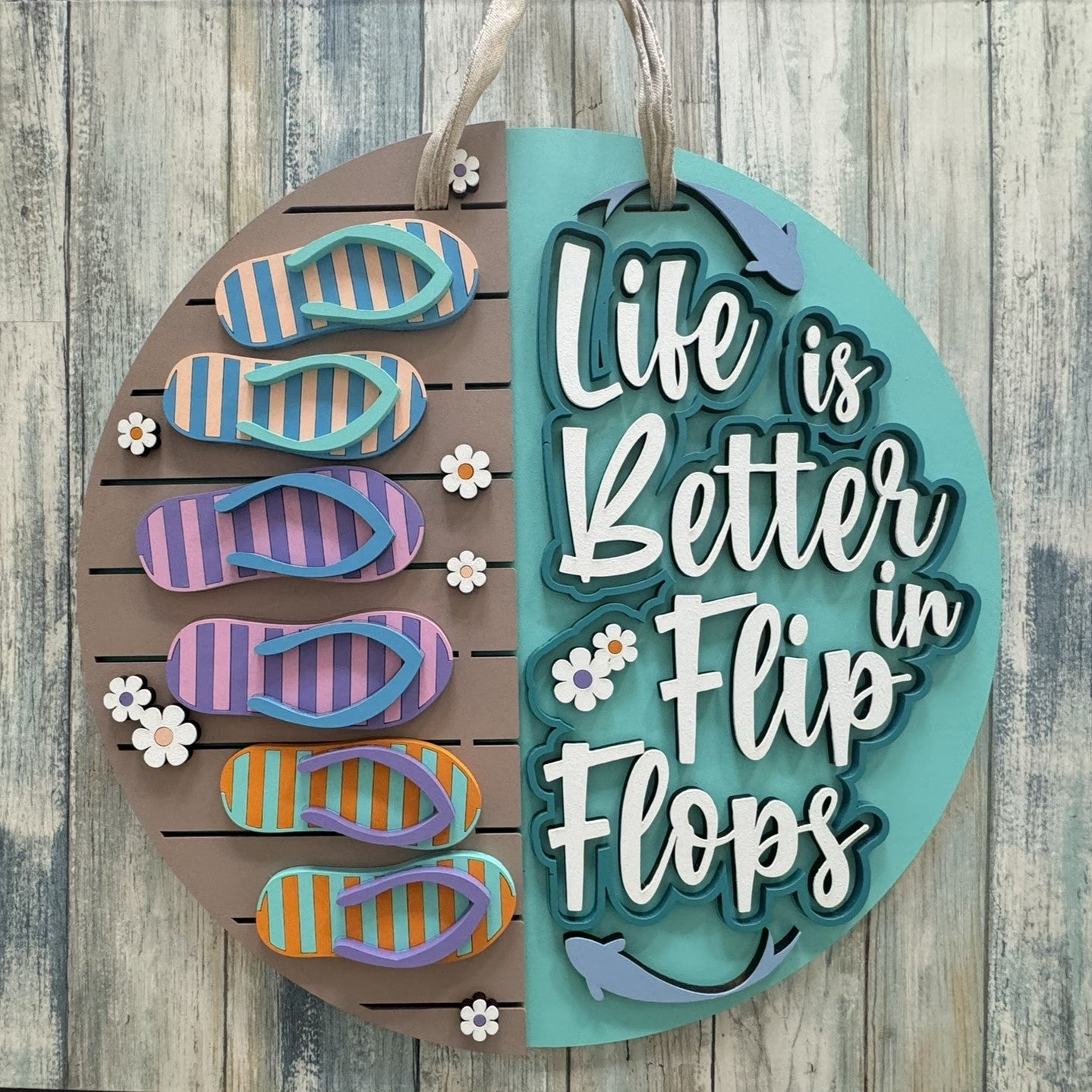 Life is Better in Flip Flops Door Hanger