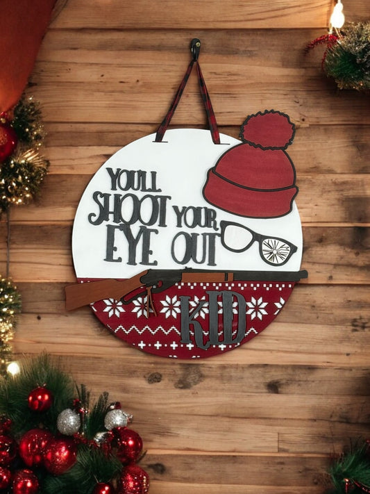 You'll Shoot Your Eye Out Kid Door Hanger