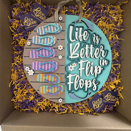 Life is Better in Flip Flops Door Hanger