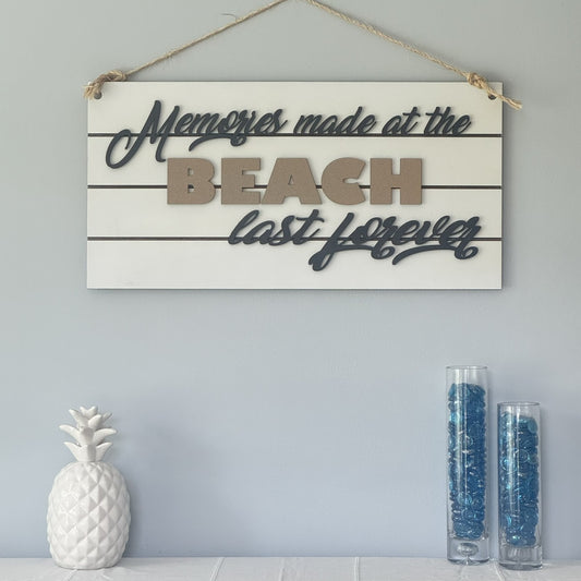 "Memories Made at the Beach Last Forever" – Handmade Laser-Cut Wall Sign (24" x 12")