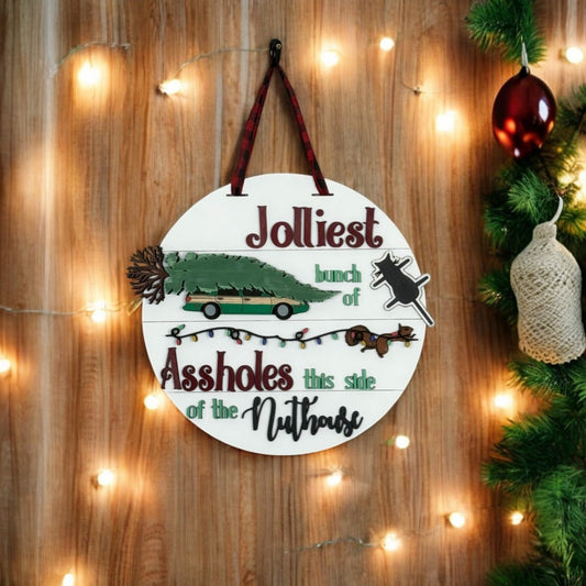 Jolliest Bunch Of Assholes Door Hanger