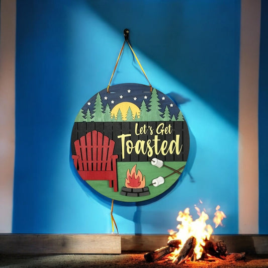 Lets Get Toasted Door Hanger
