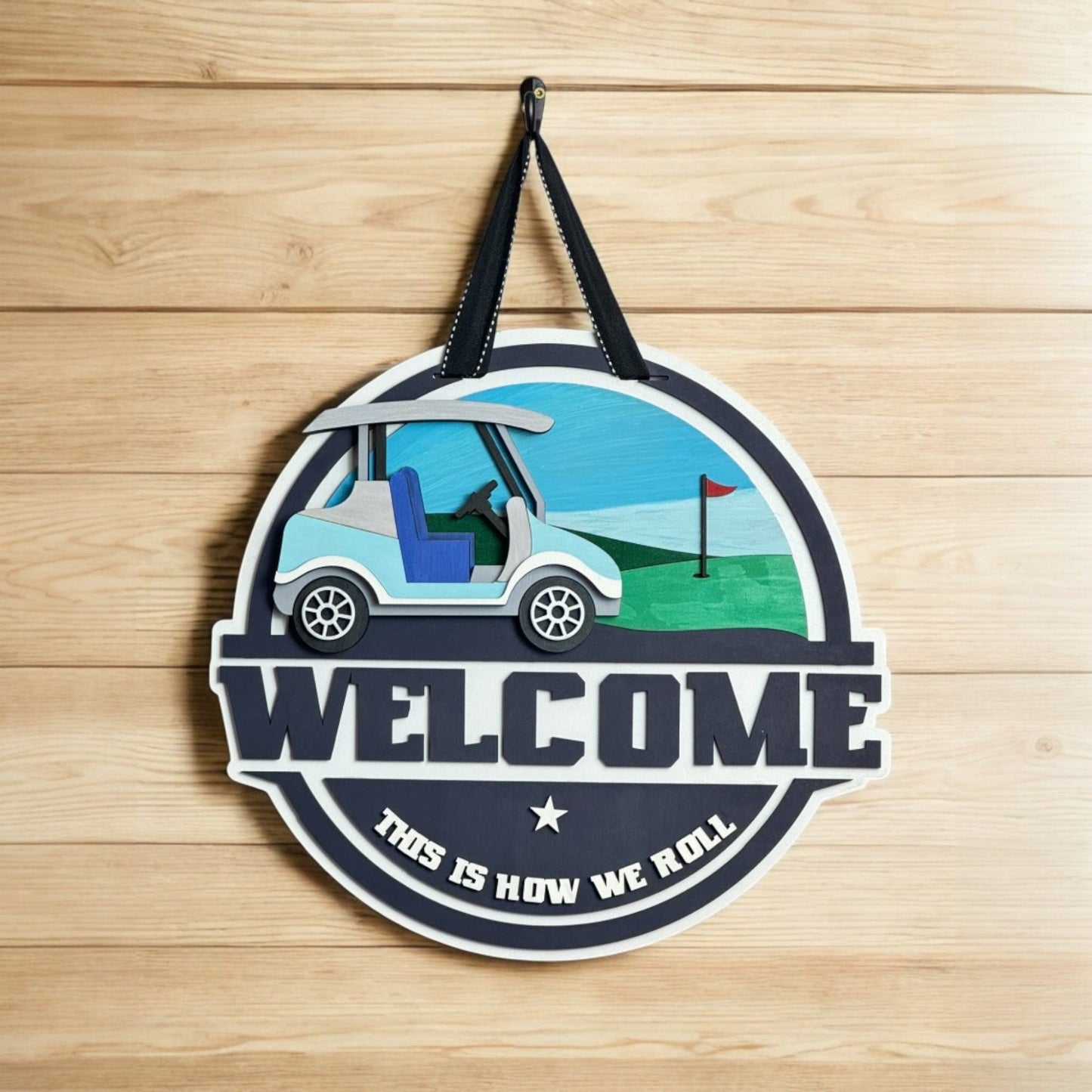 This Is How We Roll Welcome Door Hanger