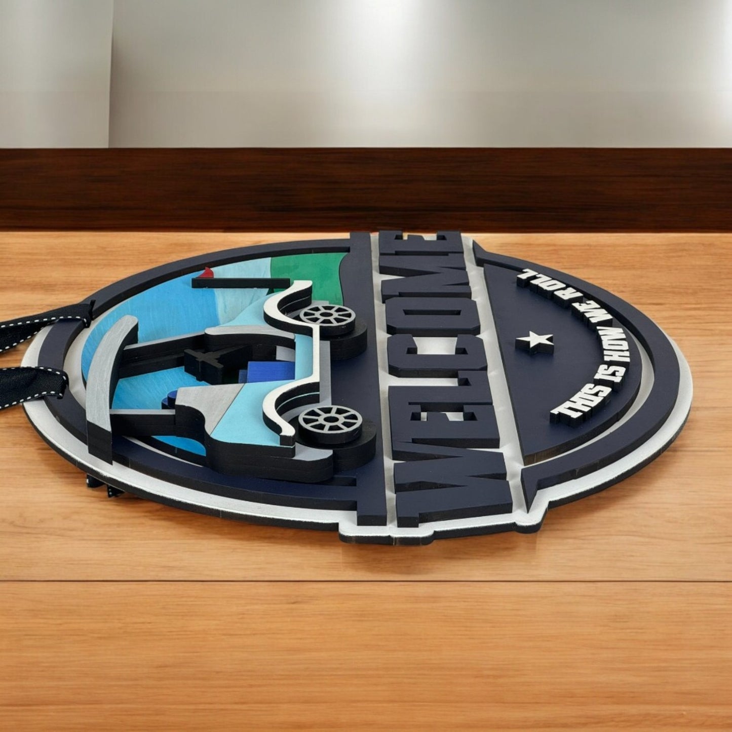 This Is How We Roll Welcome Door Hanger