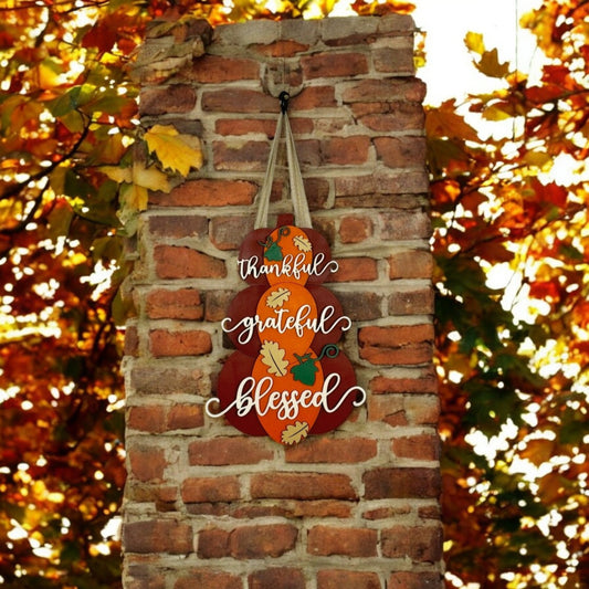 Thankful, Grateful and Blessed Door Hanger