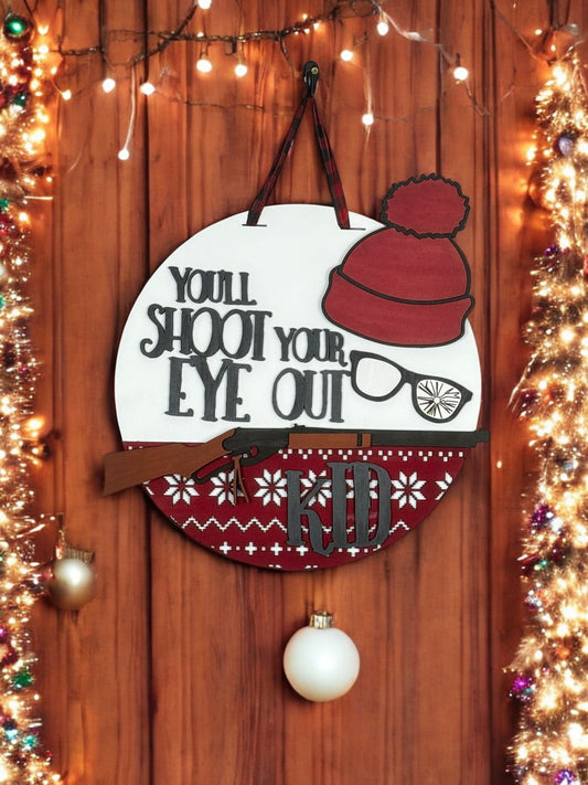 You'll Shoot Your Eye Out Kid Door Hanger