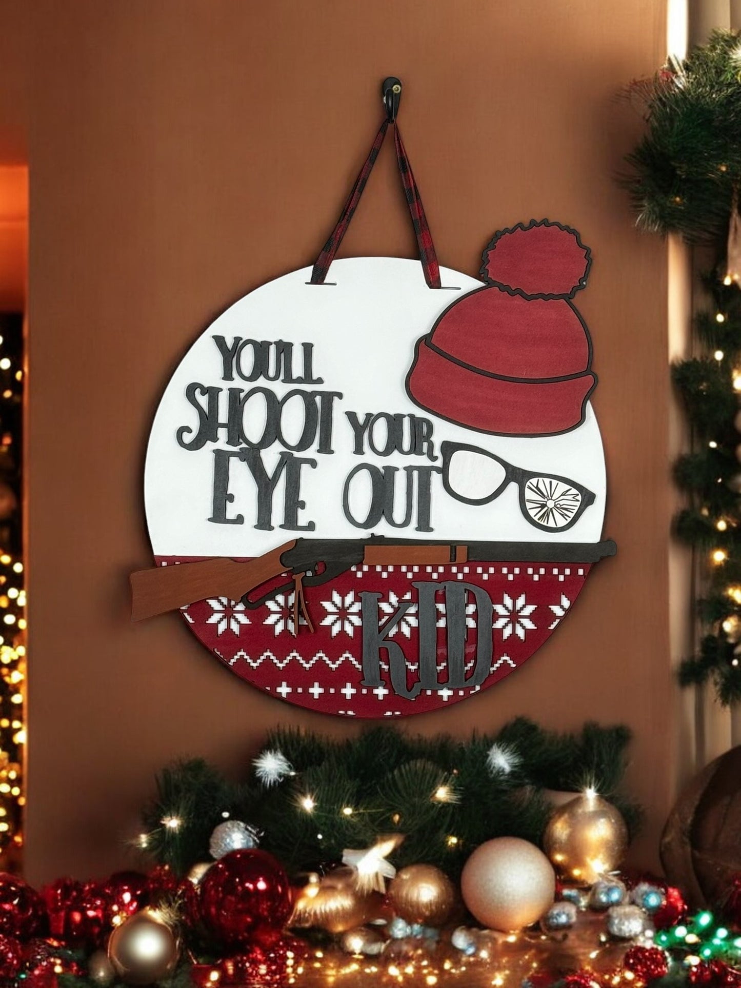 You'll Shoot Your Eye Out Kid Door Hanger
